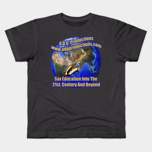A.D.G. Productions Sax Education Into The 21st. Century And Beyond Kids T-Shirt